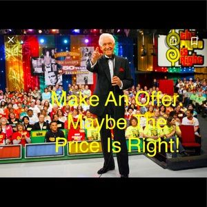 Make An Offer. The Price is Right.
